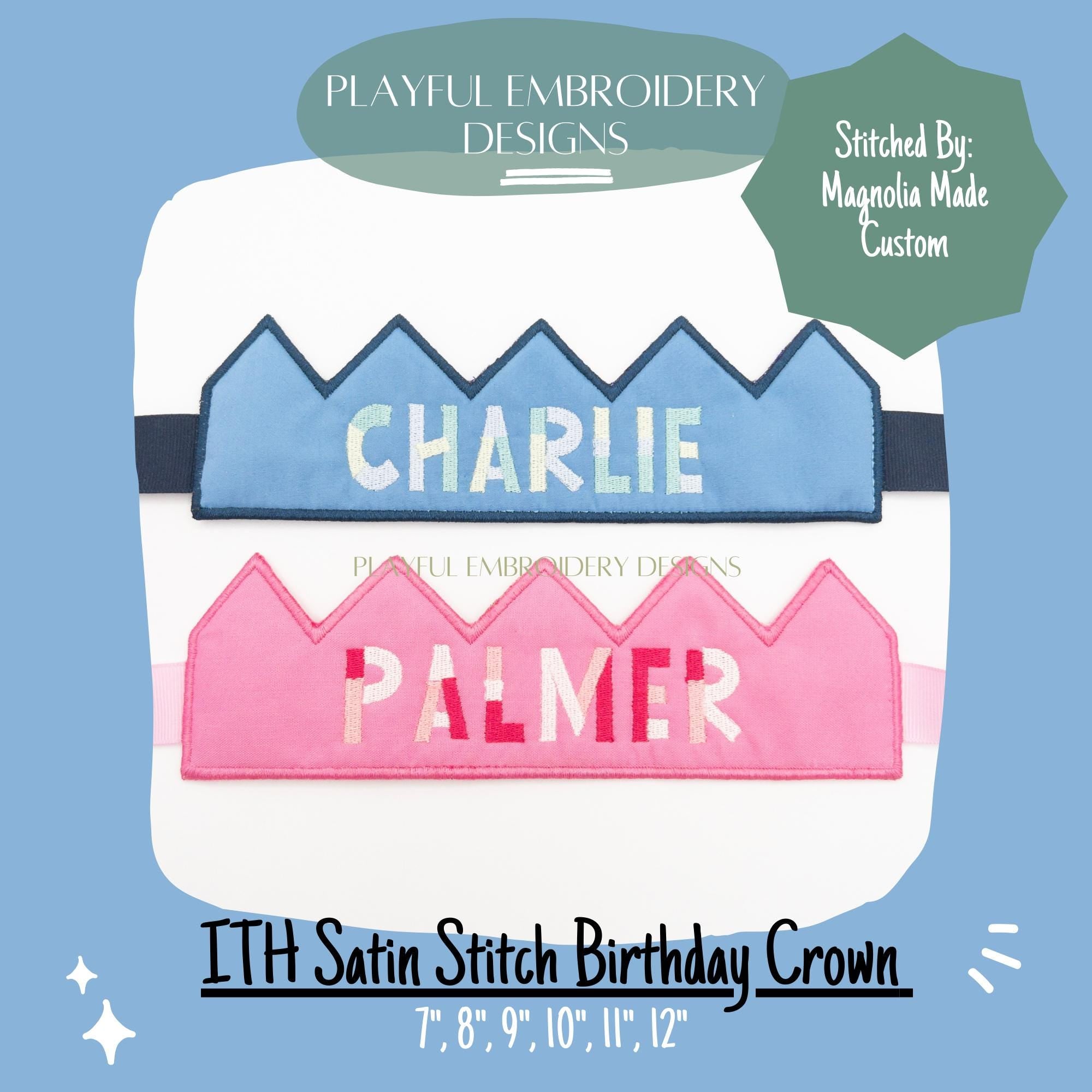 In The Hoop Birthday Crown Machine Embroidery Design, ITH Satin Stitch Edge Crown Design, ITH Crown, Satin Stitch Edge Birthday Crown