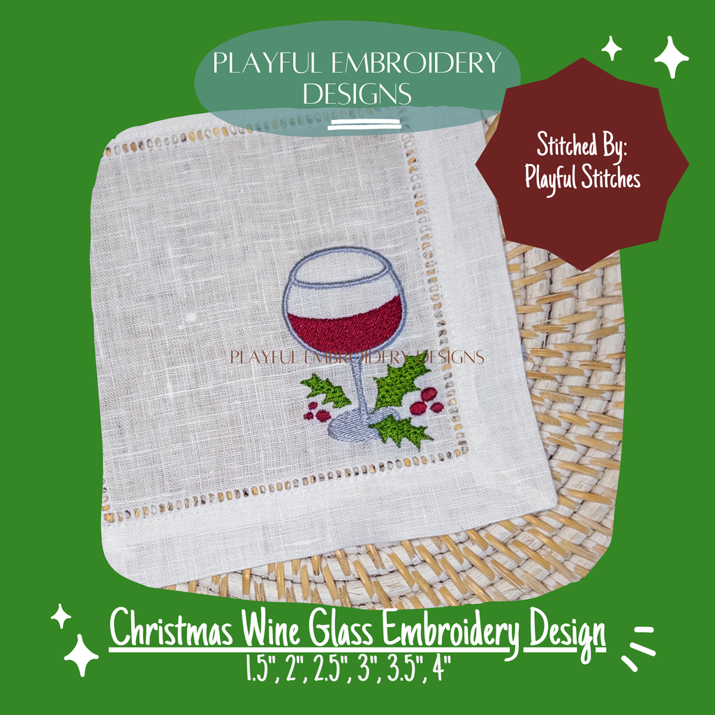 Christmas Wine Glass with Holly Embroidery Design (Digital Download)