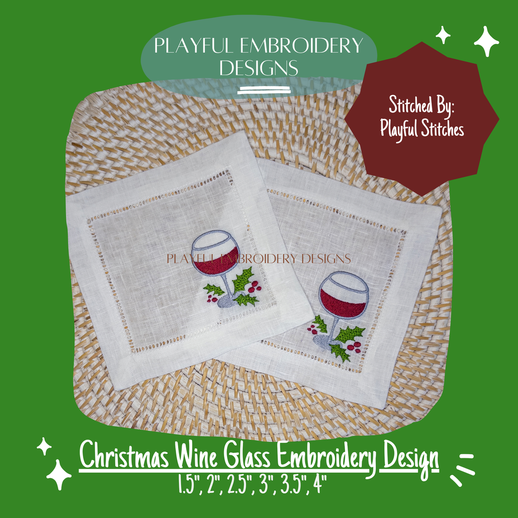 Christmas Wine Glass with Holly Embroidery Design (Digital Download)