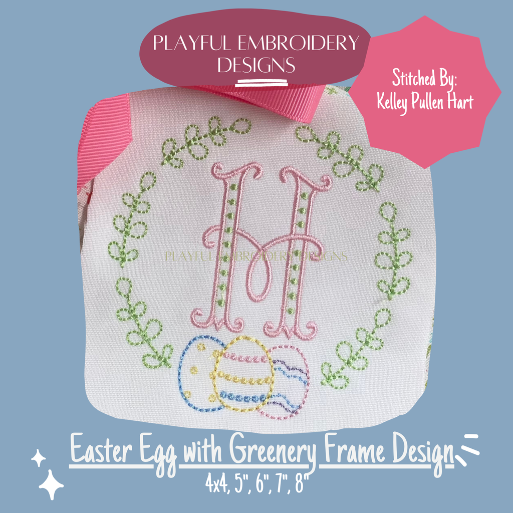 Easter Egg with Greenery Monogram Frame Embroidery Design (Digital File)