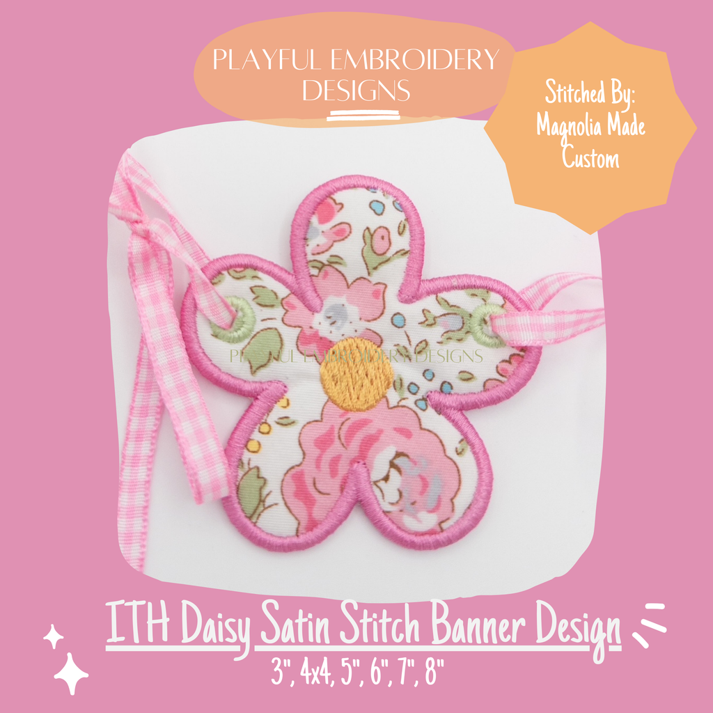 In The Hoop Daisy Banner Machine Embroidery Design, Satin Stitch Edge ITH Daisy Banner Design for Machine Embroidery