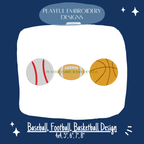Baseball Football Basketball Embroidery Design for Machine Embroidery (Digital Download)