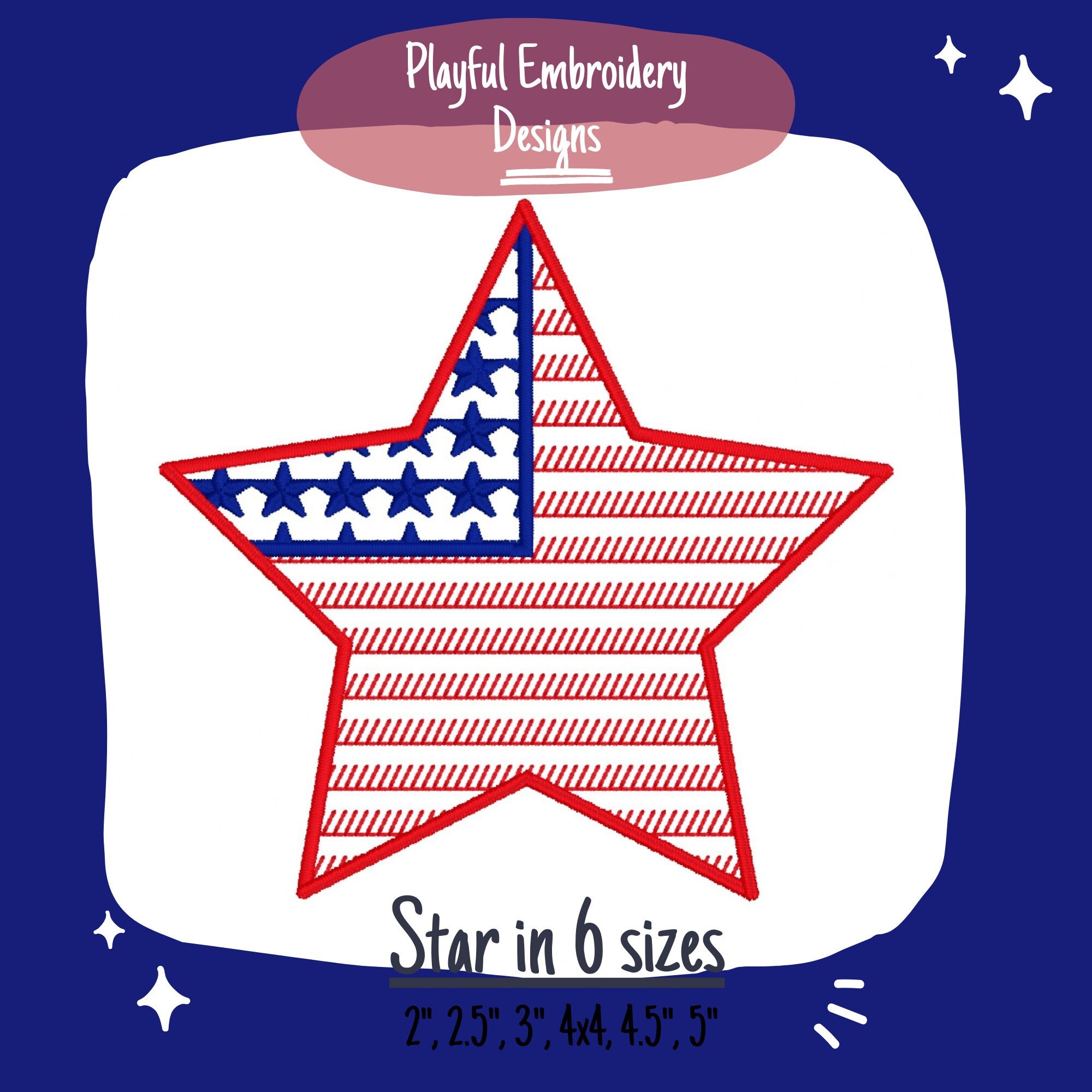 Patriotic Star Design Machine Embroidery Design, Independence Day Embroidery Design, Fourth of July Design