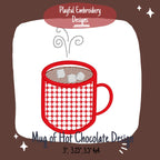 Mug of Hot Chocolate Machine Embroidery Design, Hot Cocoa Embroidery Design, Cozy Embroidery