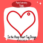 In The Hoop Heart Tag Machine Embroidery Design, Simple Heart ITH Bag Tag Design, Satin Stitch Heart Tag, Valentine's ITH Design 5x7 hoop