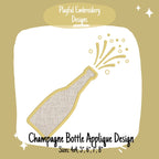 Popped Champagne Bottle Applique Machine Embroidery Design, New Years Applique Embroidery Design, Popped Tops Embroidery Design