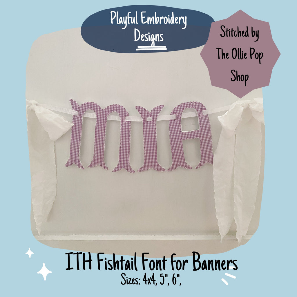 In The Hoop Fishtail Font for Machine Embroidery Design, ITH Banner Font, ITH Fishtail Font for Banners