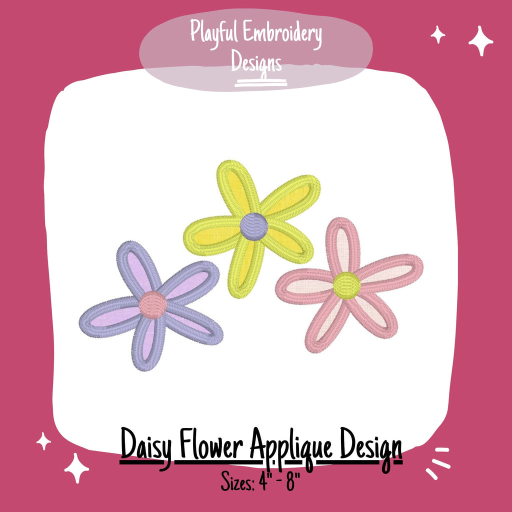 Three Daisy Flower Applique Design, Daisy Applique Machine Embroidery Design, Satin Stitch Floral Applique Design