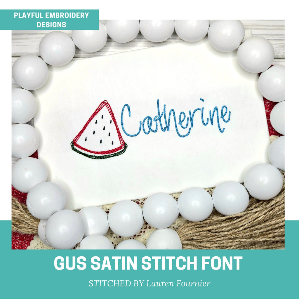 The Gus Satin Stitch Embroidery Font, Handwriting Machine Embroidery Font, Playful Embroidery font, 1", 1.5", 2" font size