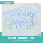The Gus Satin Stitch Embroidery Font, Handwriting Machine Embroidery Font, Playful Embroidery font, 1", 1.5", 2" font size