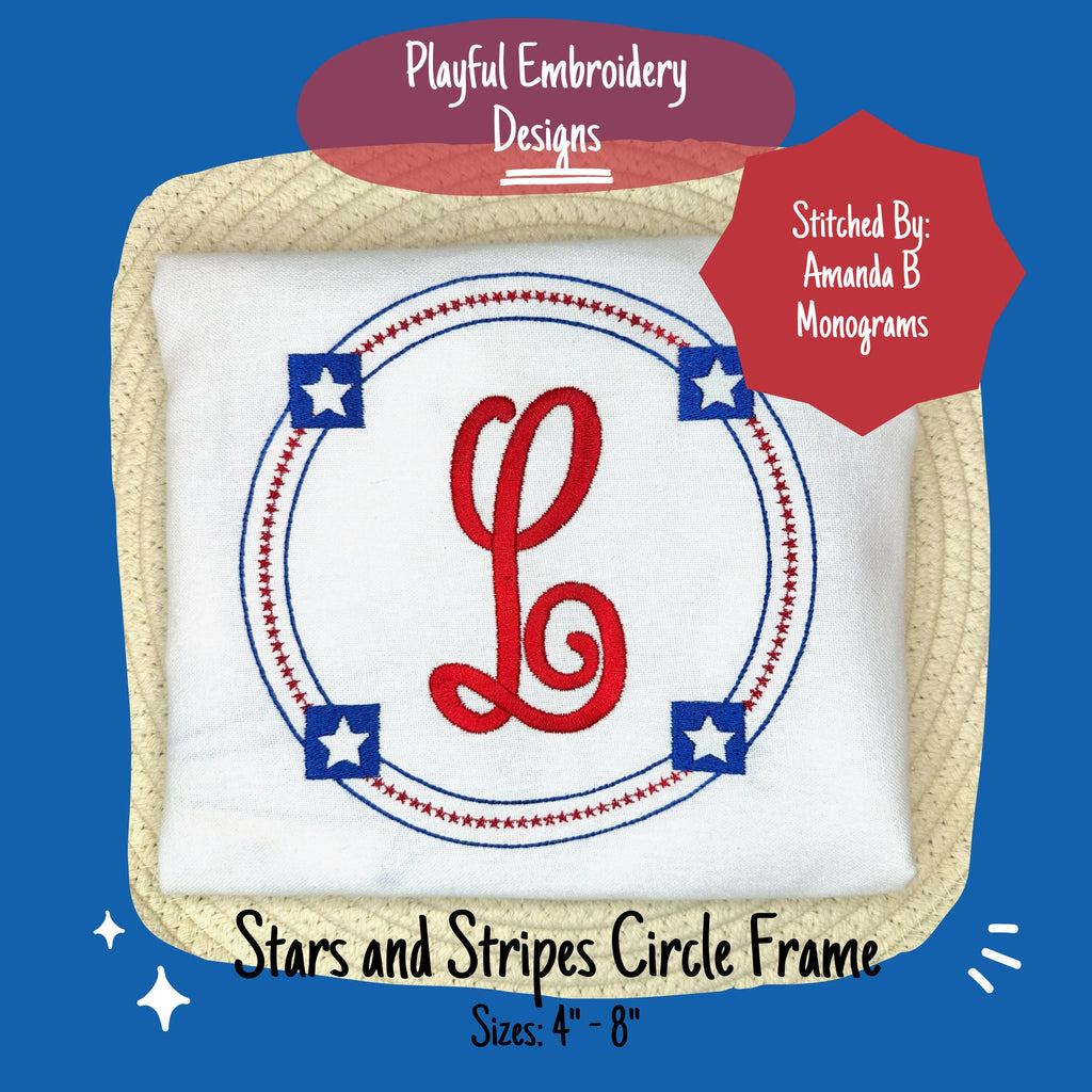 Stars and Stripes Circle Monogram Frame Design, Patriotic Monogram Frame for Machine Embroidery, Star Circle Frame Design