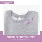 Felicity Satin Stitch Embroidery Font, Handwriting Satin Stitch Machine Embroidery Font, Playful Embroidery font, bx included
