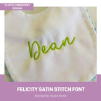 Felicity Satin Stitch Embroidery Font, Handwriting Satin Stitch Machine Embroidery Font, Playful Embroidery font, bx included