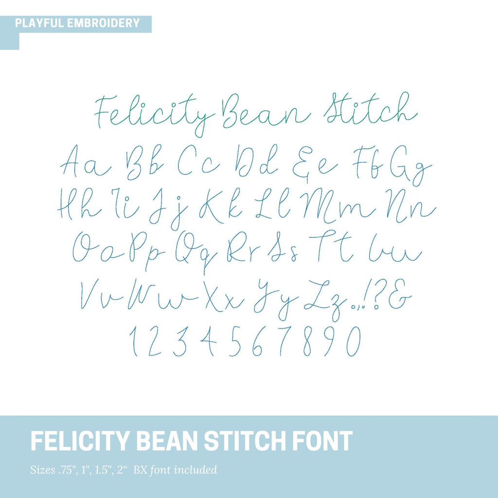 Felicity Bean Stitch Embroidery Font, Handwriting Bean Stitch Machine Embroidery Font, Playful Embroidery font, bx included