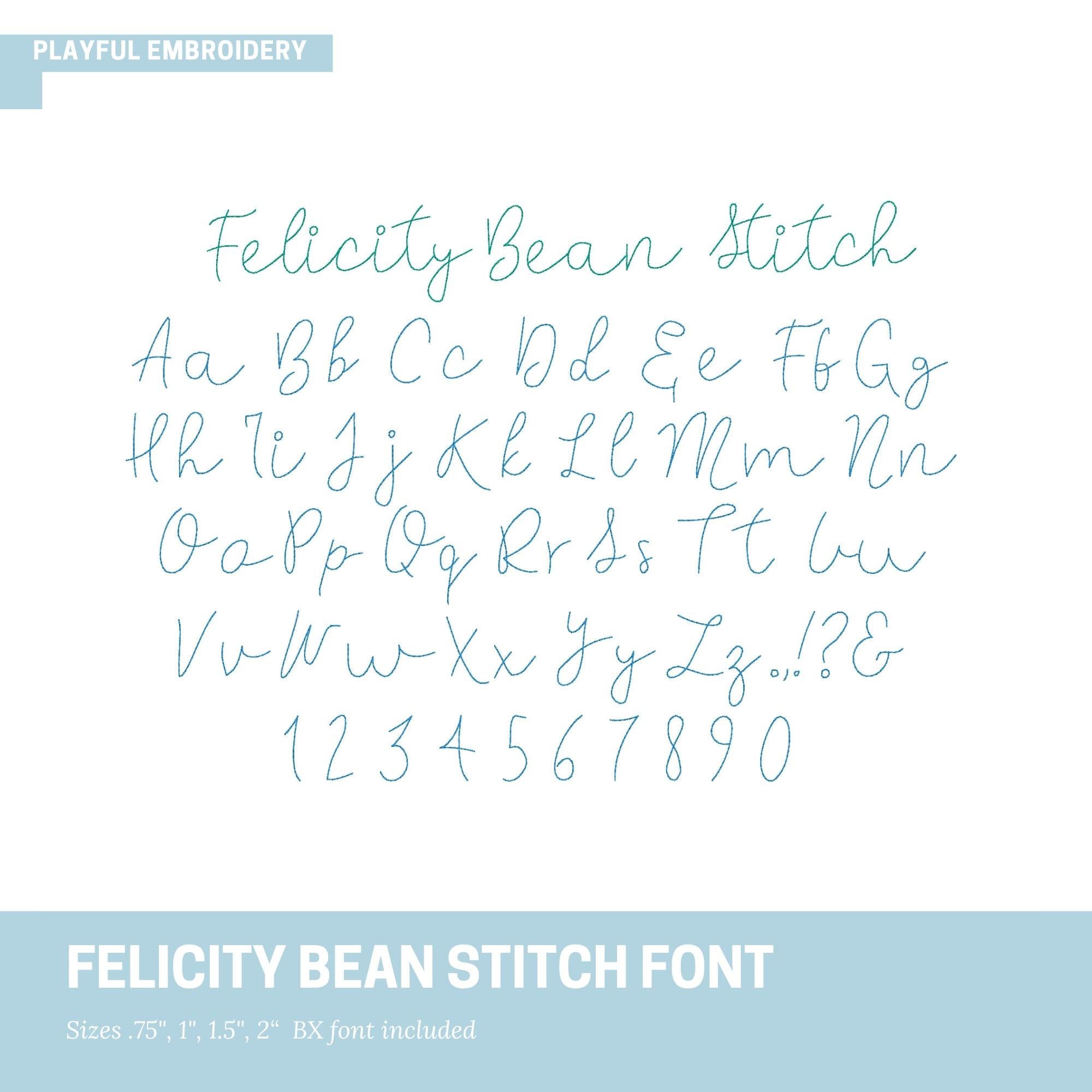 Felicity Bean Stitch Embroidery Font, Handwriting Bean Stitch Machine Embroidery Font, Playful Embroidery font, bx included