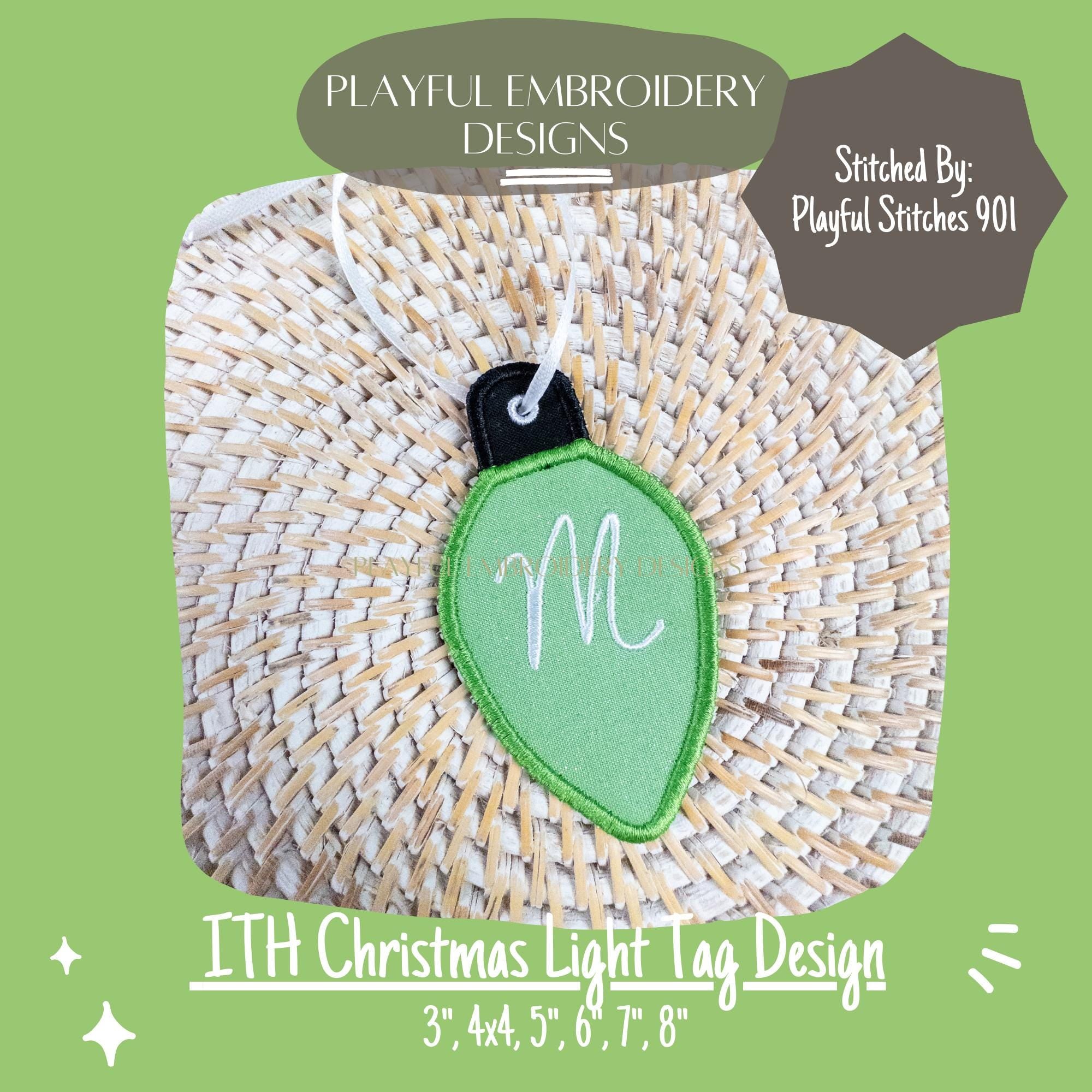 In The Hoop Christmas Light Tag Machine Embroidery Design, Light Bulb Ornament, 4x4, 5x7, 6x10, 8x8