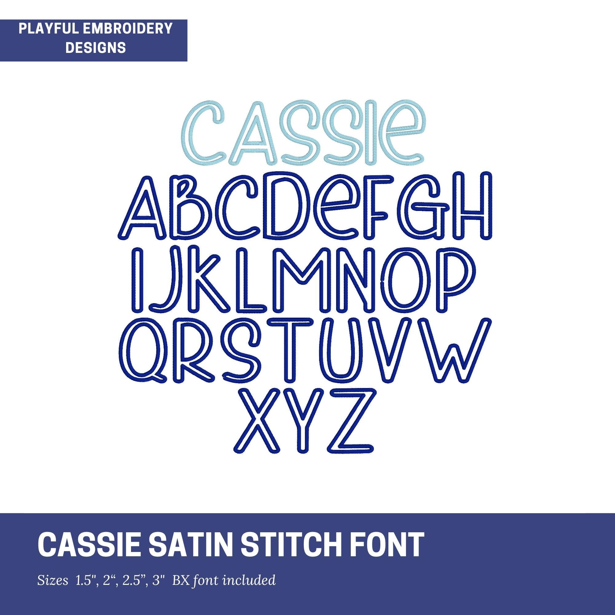 Cassie Satin Stitch Outline Font Design, Satin Stitch Machine Embroidery Font,  1.5", 2", 2.5", 3" font size, BX Font, Type Font, Print Font