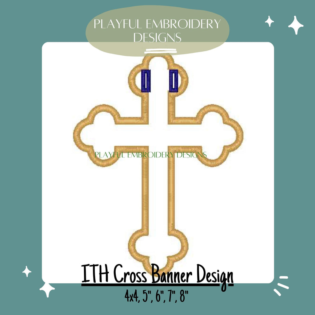 In The Hoop Cross Banner Machine Embroidery Design, ITH Satin Stitch Cross Banner Design, ITH Easter Banner, In the Hoop Design