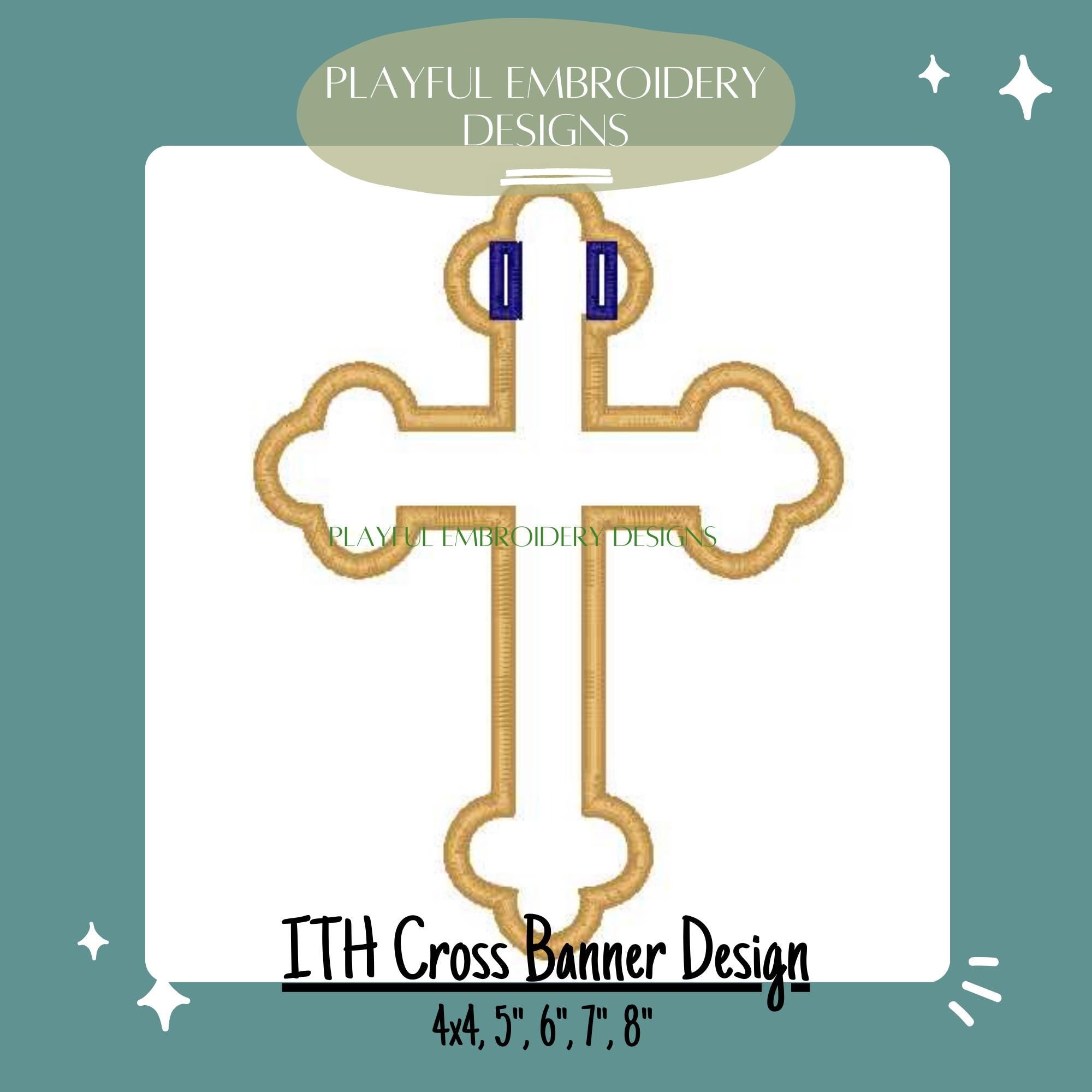 In The Hoop Cross Banner Machine Embroidery Design, ITH Satin Stitch Cross Banner Design, ITH Easter Banner, In the Hoop Design