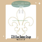 In The Hoop Fleur Banner Machine Embroidery Design, ITH Fleur De Lis Banner Design, ITH Mardi Gras Design, Digital Download