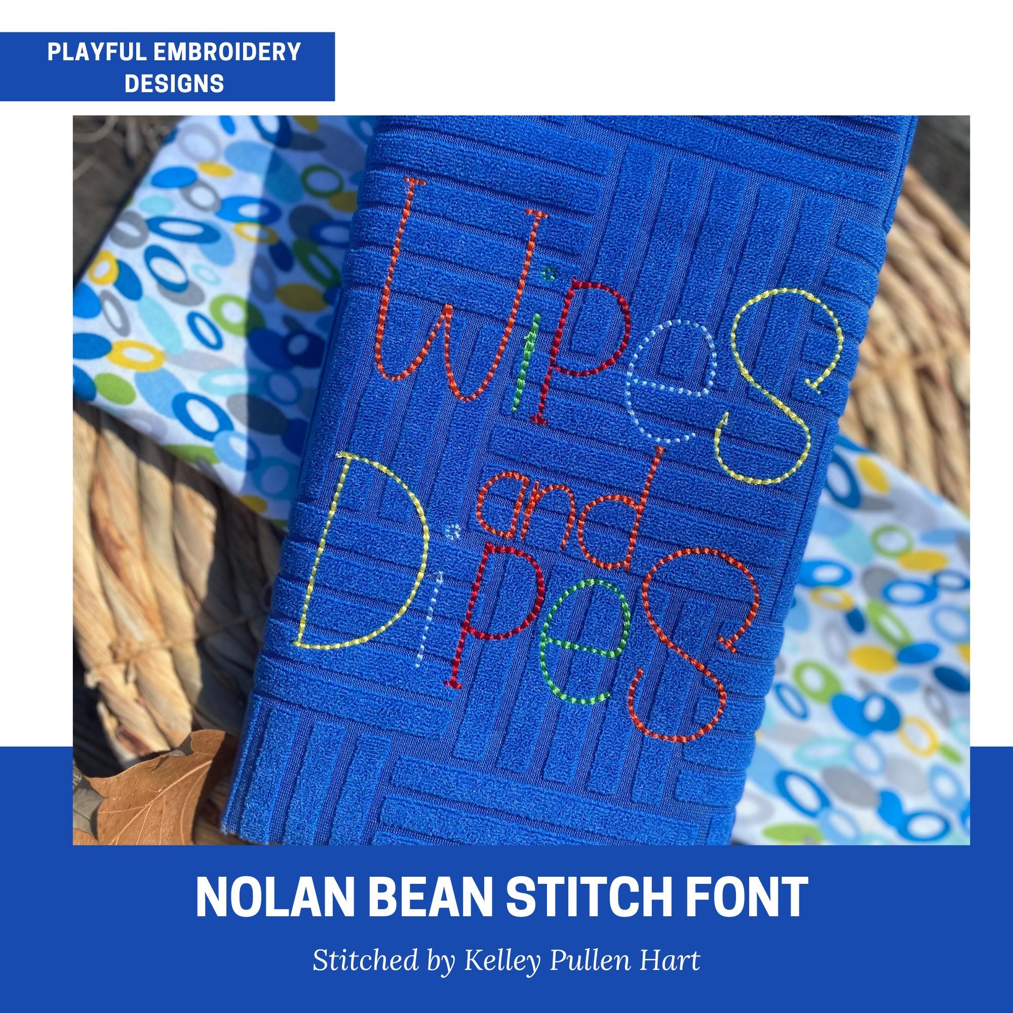 The Nolan Bean Stitch Embroidery Font, Handwriting Machine Embroidery Font, Playful Embroidery font, Floss Stitch Embroidery Font