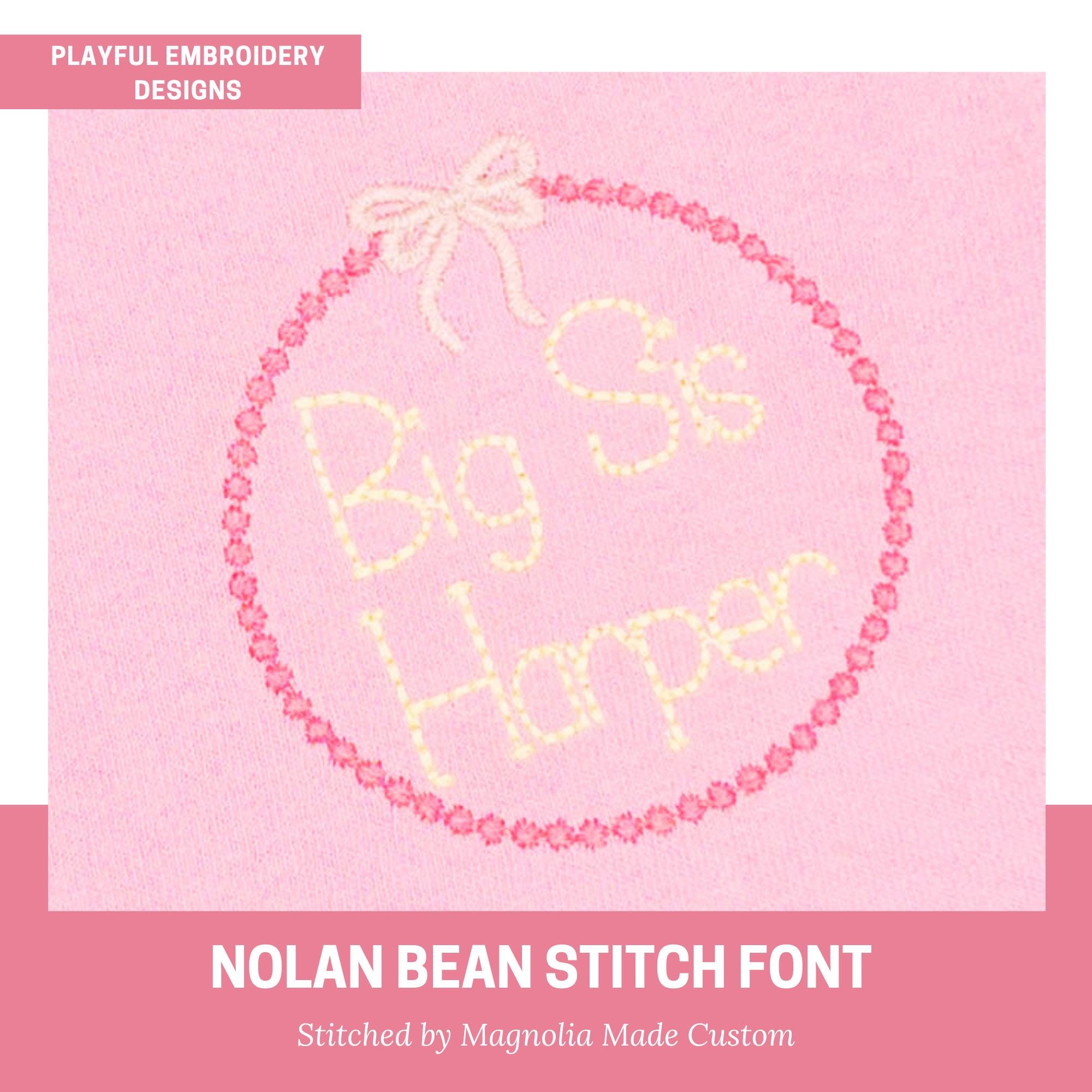 The Nolan Bean Stitch Embroidery Font, Handwriting Machine Embroidery Font, Playful Embroidery font, Floss Stitch Embroidery Font