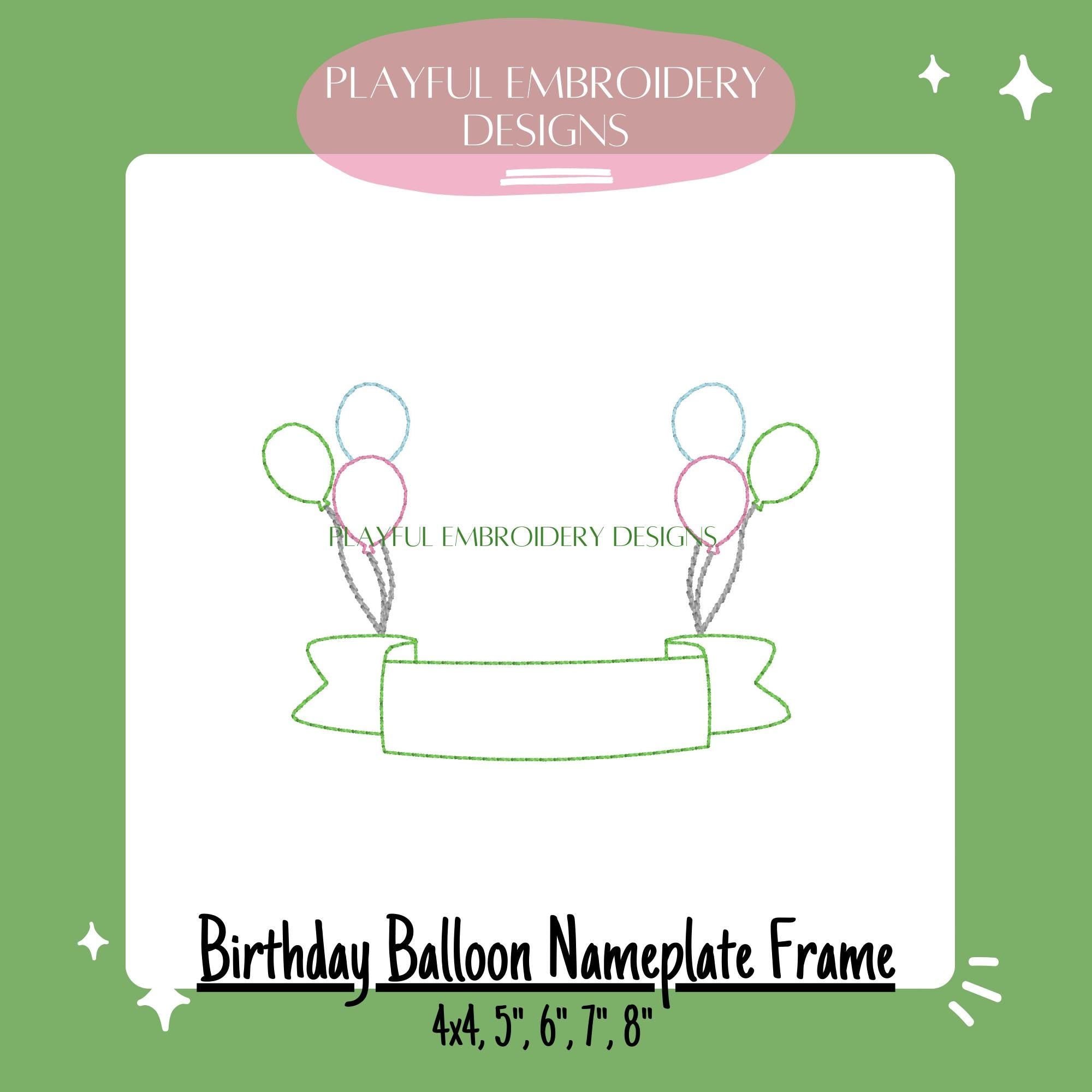 Birthday Balloon Nameplate Frame Machine Embroidery Design, Embroidery Design, Celebration Embroidery Design, Quick Stitch Embroidery Design