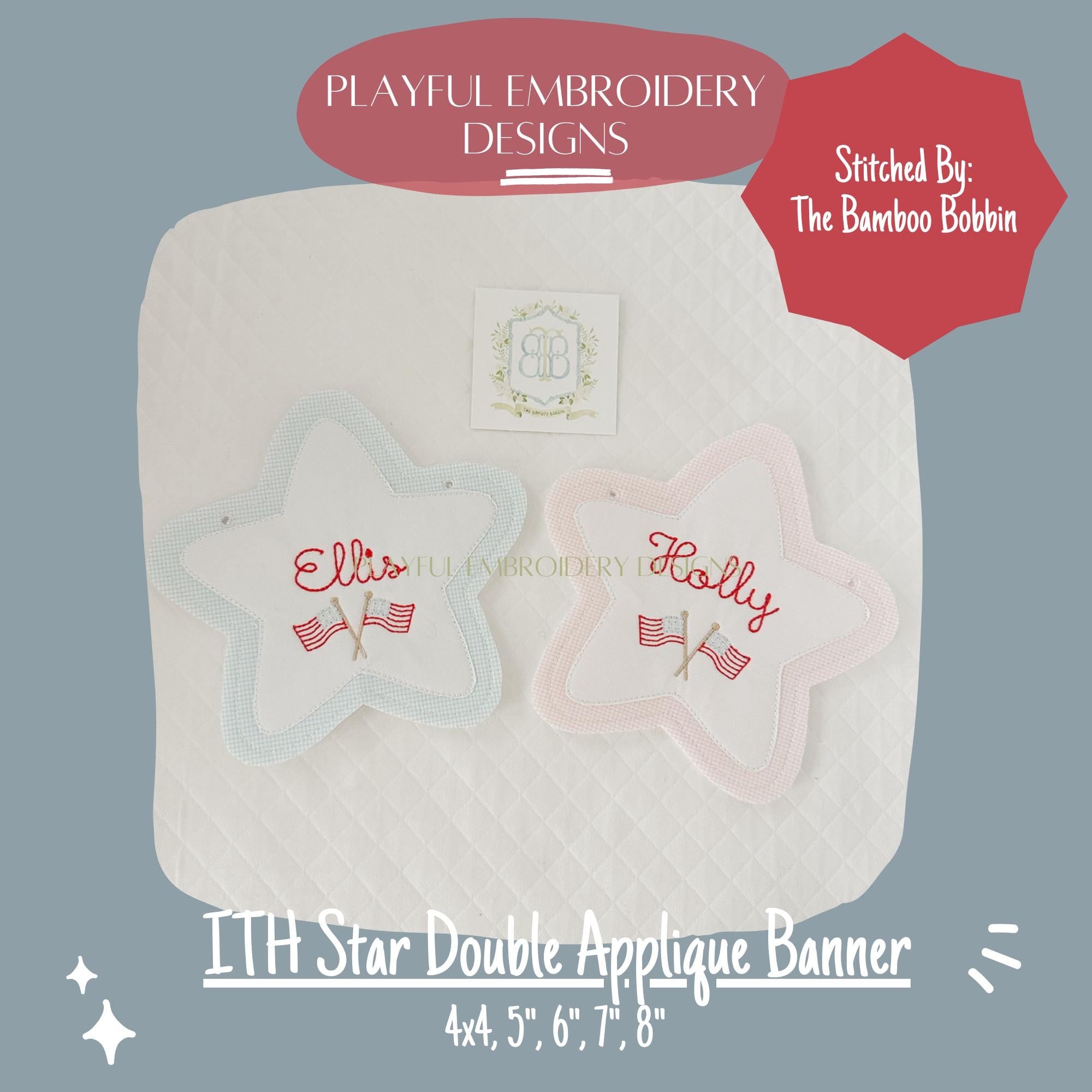 ITH Star Double Appliqué Banner Design, In the Hoop Embroidery Star Design, ITH Patriotic Banner Design, Digital Download