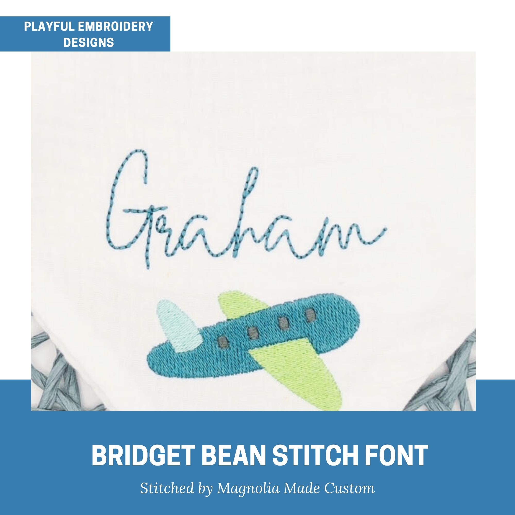 Bridget Bean Stitch Embroidery Font, Handwriting Machine Embroidery Font, Playful Embroidery font, .75", 1", 1.5", 2", 2.5", 3" font size