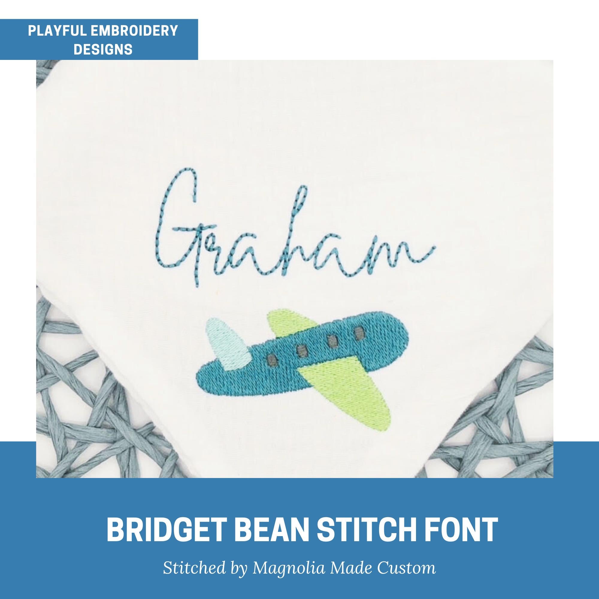 Bridget Bean Stitch Embroidery Font, Handwriting Machine Embroidery Font, Playful Embroidery font, .75", 1", 1.5", 2", 2.5", 3" font size