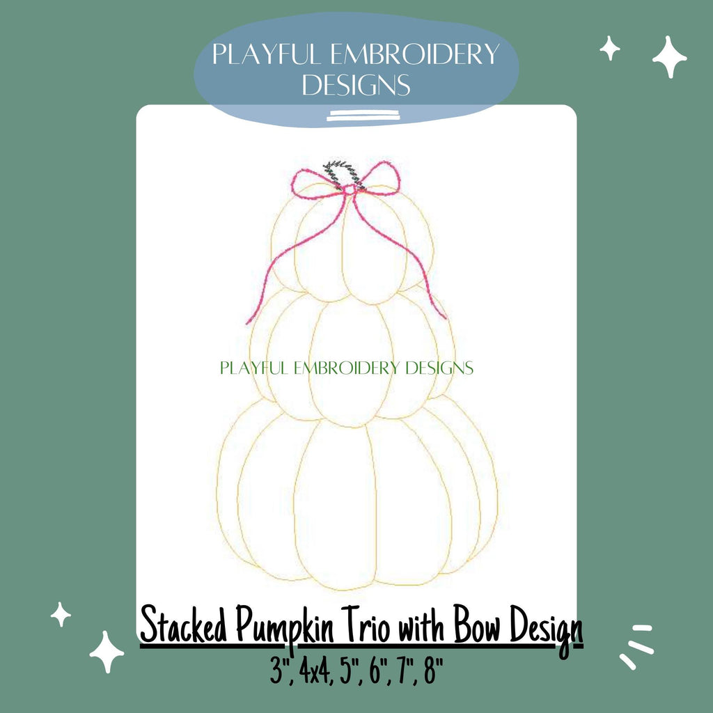 Stacked Pumpkin Trio with Bow Machine Embroidery Design, Fall Embroidery Design, Girly Pumpkin Design, Quick Stitching Fall Design